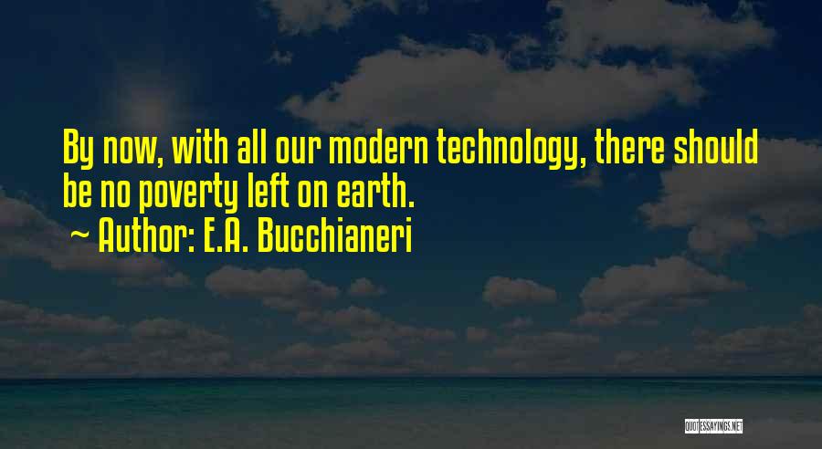 Technology Advancement Quotes By E.A. Bucchianeri