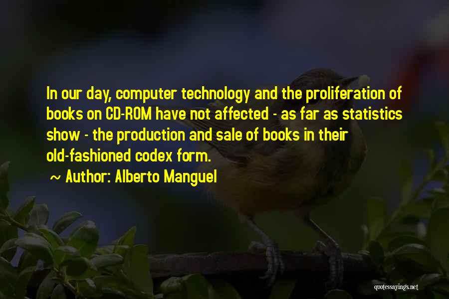 Technology And Books Quotes By Alberto Manguel