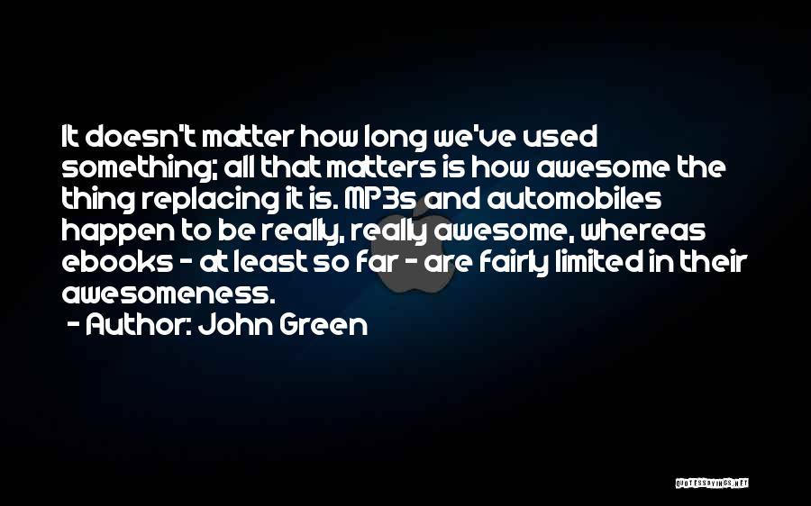 Technology And Books Quotes By John Green