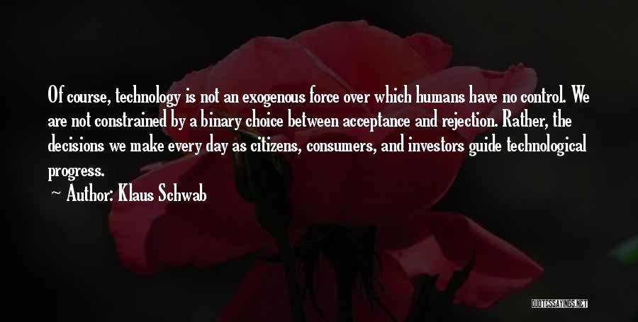 Technology And Control Quotes By Klaus Schwab