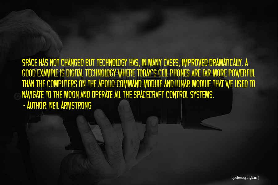 Technology And Control Quotes By Neil Armstrong