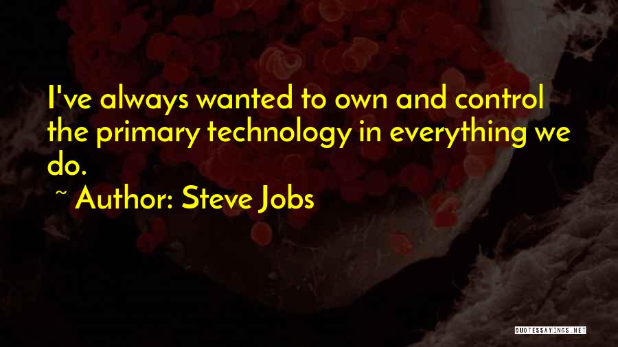 Technology And Control Quotes By Steve Jobs