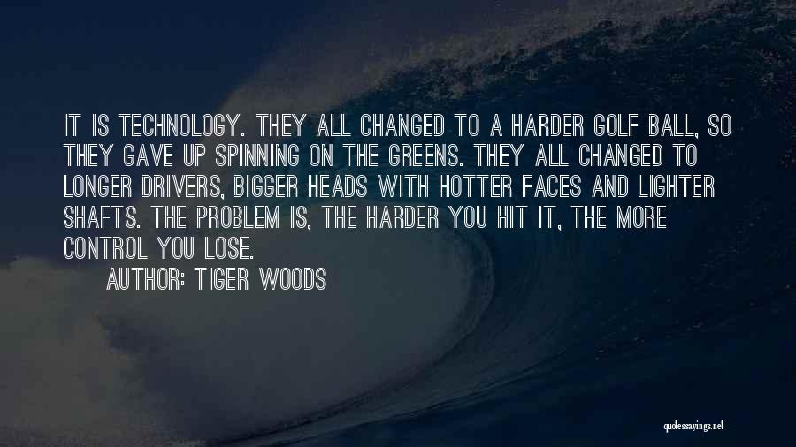 Technology And Control Quotes By Tiger Woods