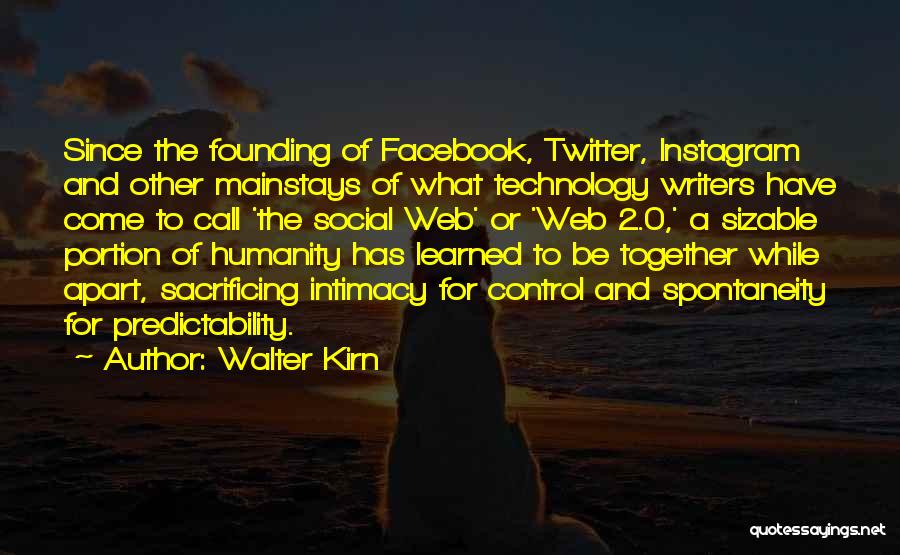 Technology And Control Quotes By Walter Kirn