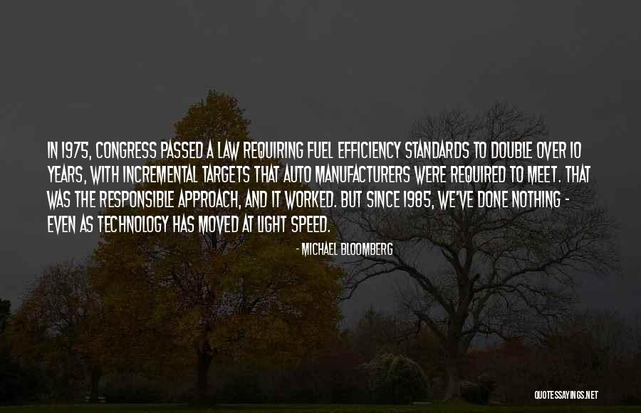 Technology And Efficiency Quotes By Michael Bloomberg