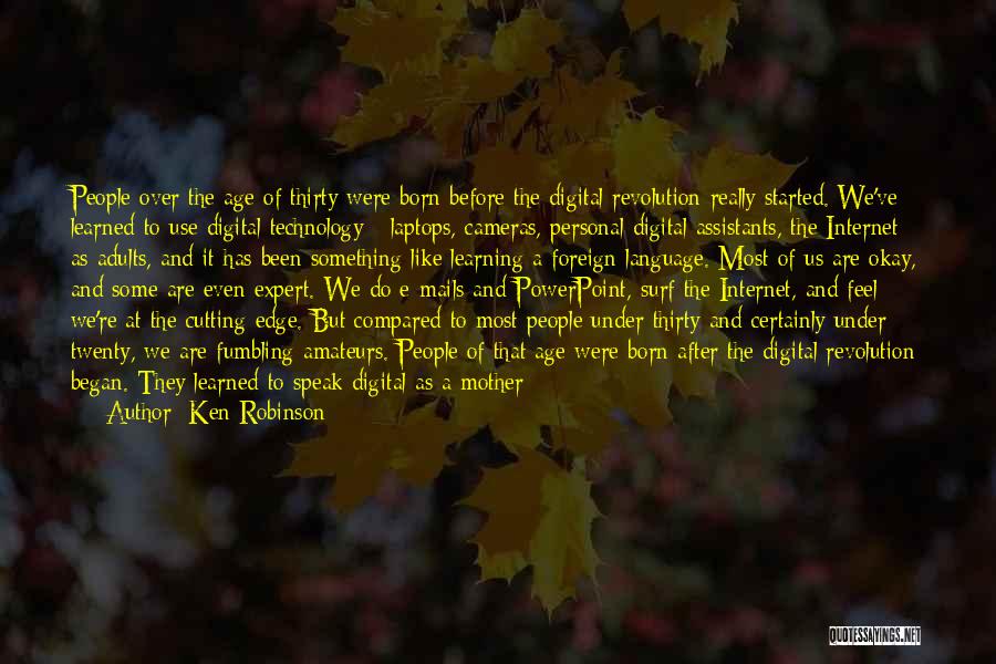 Technology And Learning Quotes By Ken Robinson