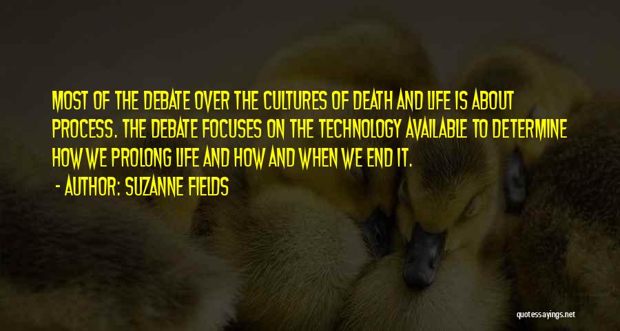 Technology And Life Quotes By Suzanne Fields