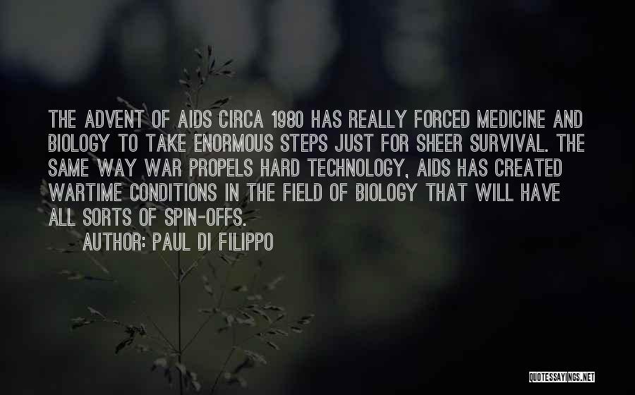 Technology And Medicine Quotes By Paul Di Filippo