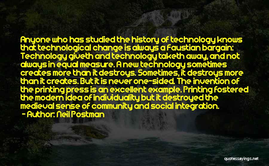 Technology And Social Change Quotes By Neil Postman