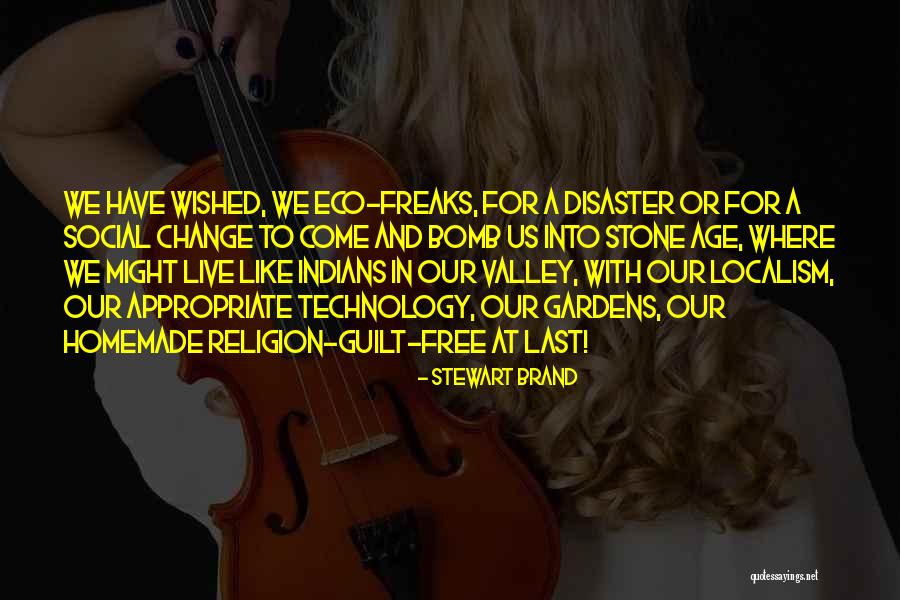 Technology And Social Change Quotes By Stewart Brand Technology And Social Change Quotes By Stewart Brand