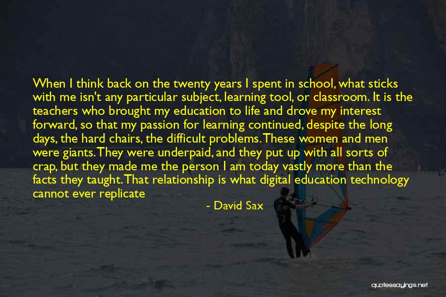 Technology And The Future Quotes By David Sax