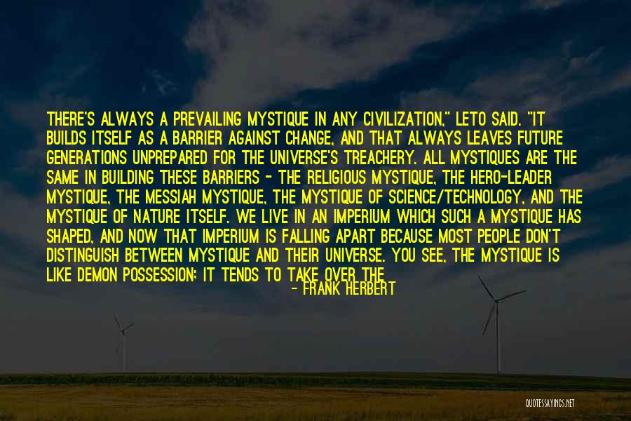 Technology And The Future Quotes By Frank Herbert Technology And The Future Quotes By Frank Herbert