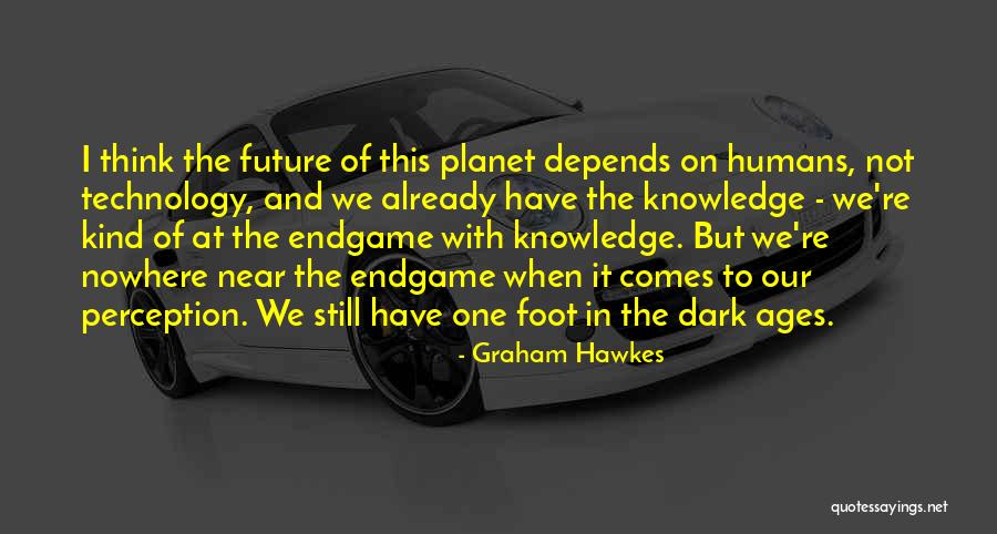 Technology And The Future Quotes By Graham Hawkes Technology And The Future Quotes By Graham Hawkes