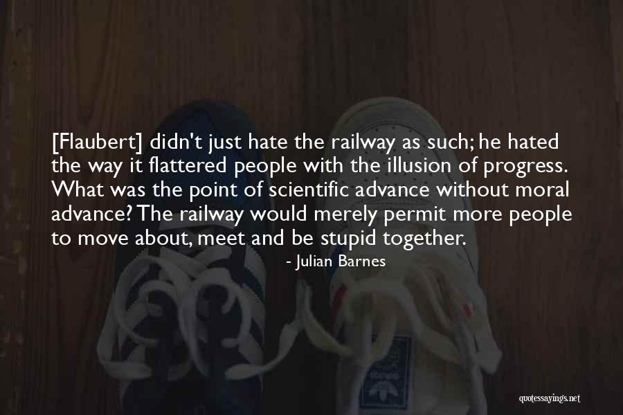 Technology And The Future Quotes By Julian Barnes