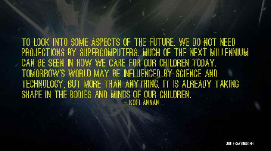 Technology And The Future Quotes By Kofi Annan Technology And The Future Quotes By Kofi Annan