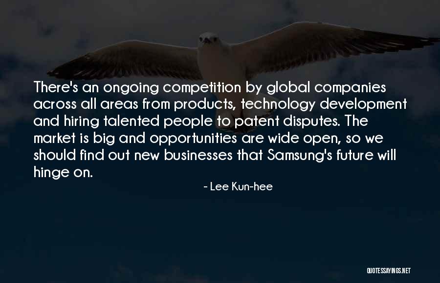 Technology And The Future Quotes By Lee Kun-hee Technology And The Future Quotes By Lee Kun-hee