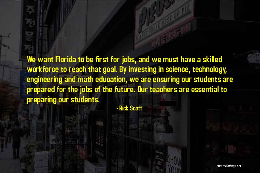 Technology And The Future Quotes By Rick Scott Technology And The Future Quotes By Rick Scott