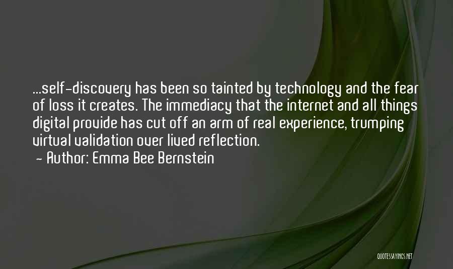 Technology At Its Best Quotes By Emma Bee Bernstein