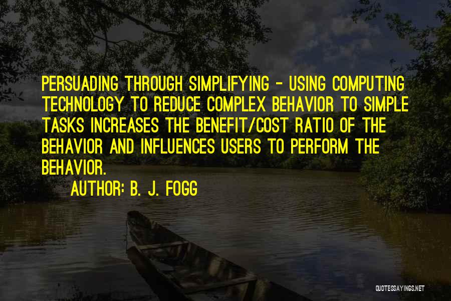 Technology Benefit Quotes By B. J. Fogg