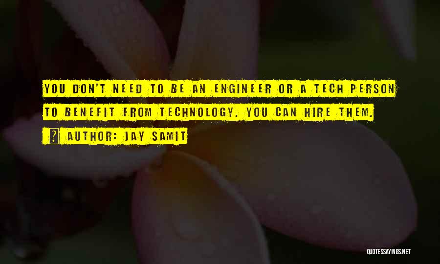 Technology Benefit Quotes By Jay Samit