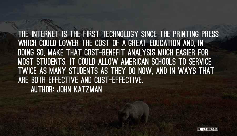 Technology Benefit Quotes By John Katzman