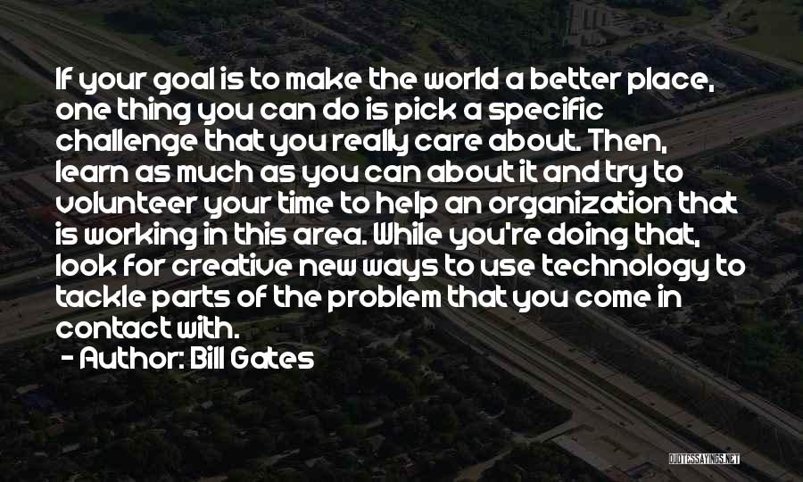 Technology Bill Gates Quotes By Bill Gates