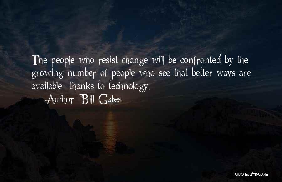 Technology Bill Gates Quotes By Bill Gates