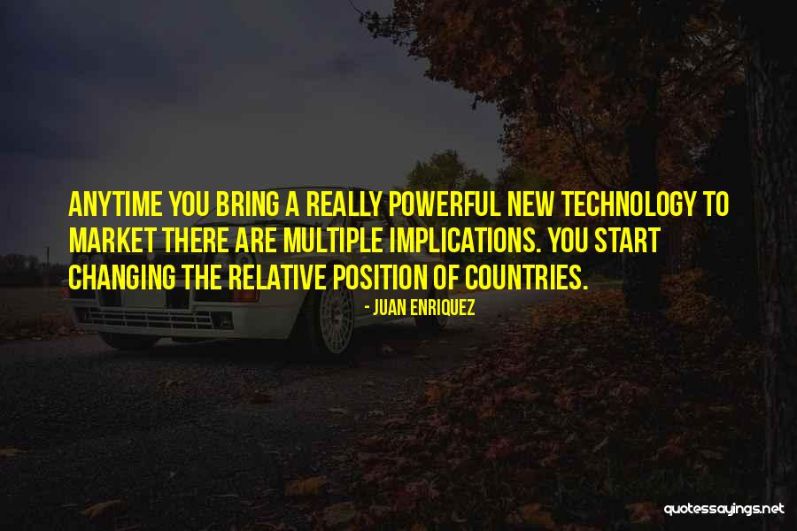 Technology Changing Quotes By Juan Enriquez Technology Changing Quotes By Juan Enriquez
