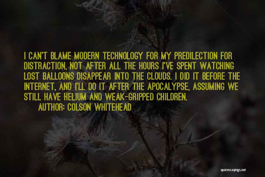 Technology Distraction Quotes By Colson Whitehead