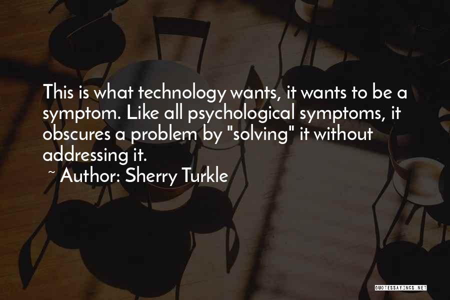 Technology Distraction Quotes By Sherry Turkle