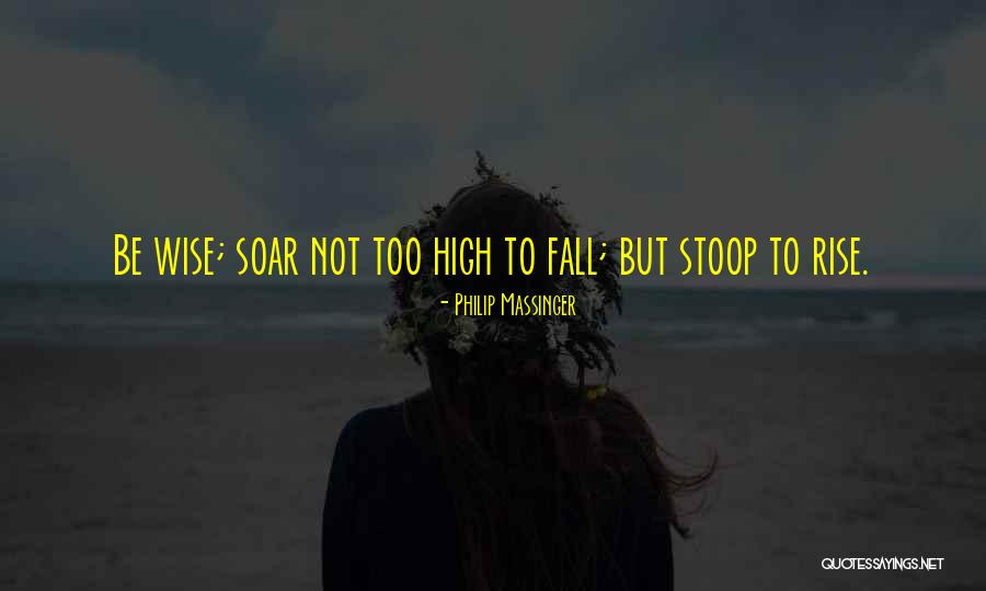 Technology Enablement Quotes By Philip Massinger Technology Enablement Quotes By Philip Massinger