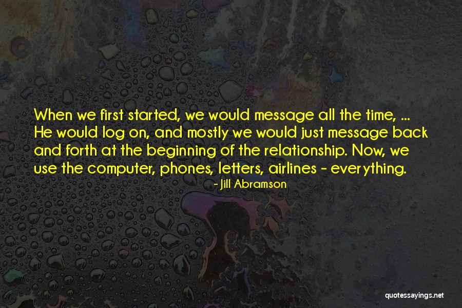 Technology First Ltd T A It Quotes By Jill Abramson Technology First Ltd T A It Quotes By Jill Abramson