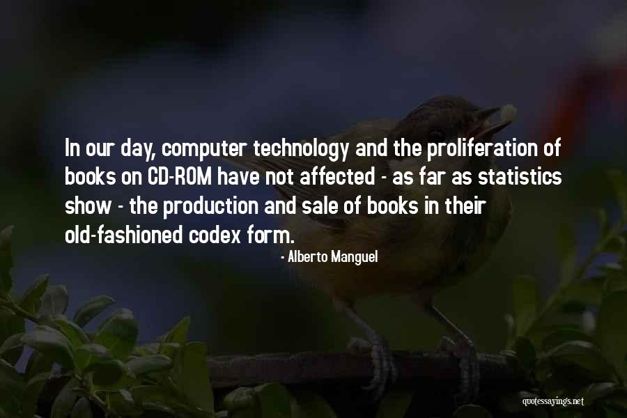 Technology From Books Quotes By Alberto Manguel