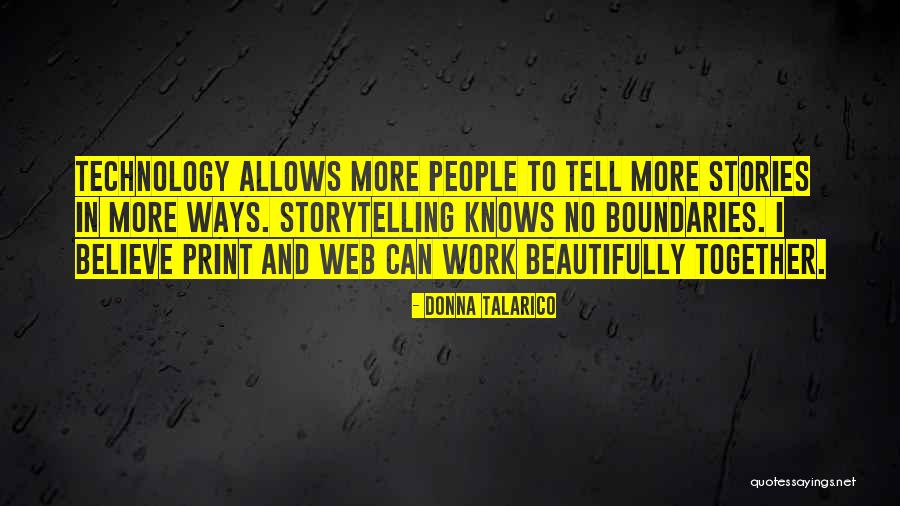 Technology From Books Quotes By Donna Talarico