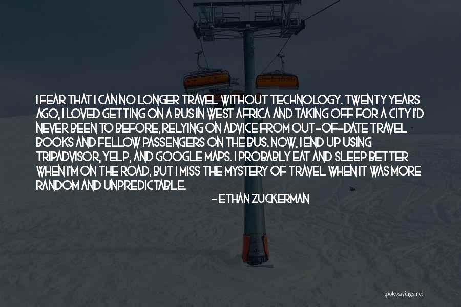 Technology From Books Quotes By Ethan Zuckerman