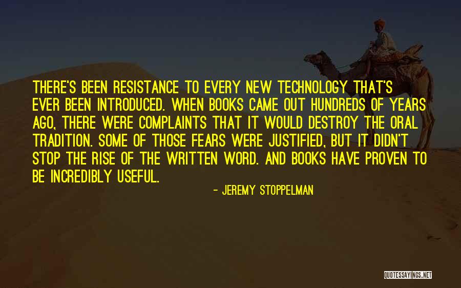 Technology From Books Quotes By Jeremy Stoppelman