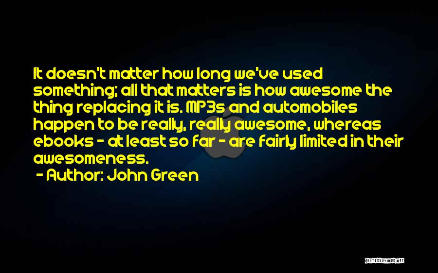 Technology From Books Quotes By John Green