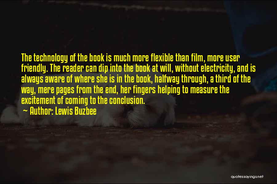 Technology From Books Quotes By Lewis Buzbee