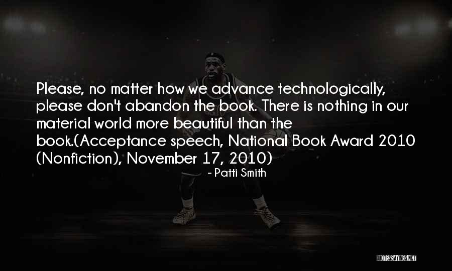 Technology From Books Quotes By Patti Smith