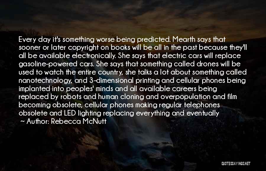 Technology From Books Quotes By Rebecca McNutt