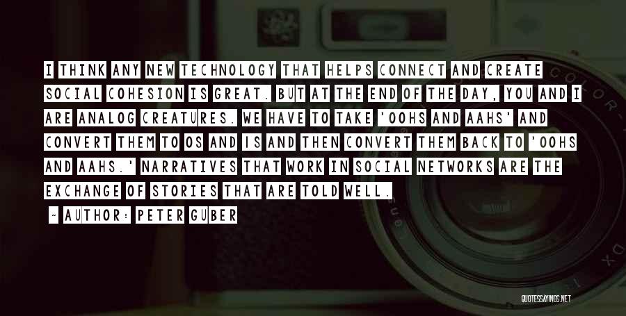 Technology Helps Quotes By Peter Guber