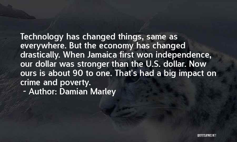 Technology Impact Quotes By Damian Marley