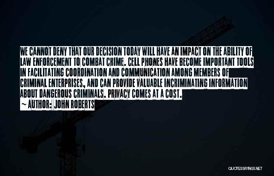 Technology Impact Quotes By John Roberts