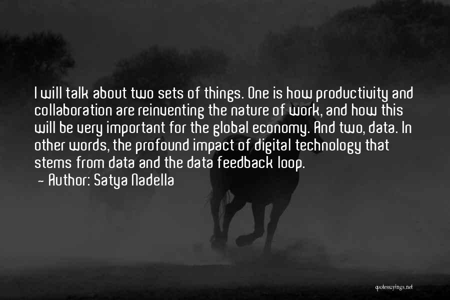 Technology Impact Quotes By Satya Nadella