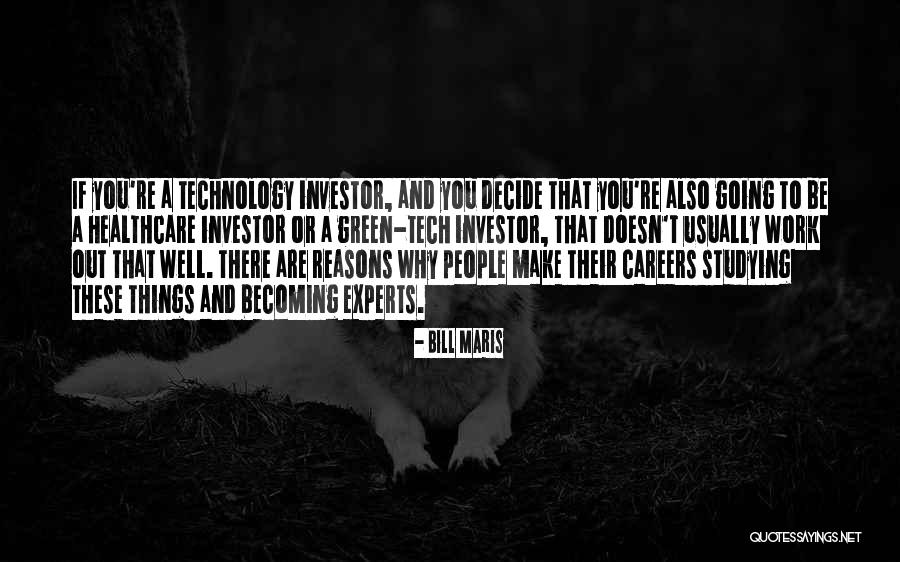 Technology In Healthcare Quotes By Bill Maris