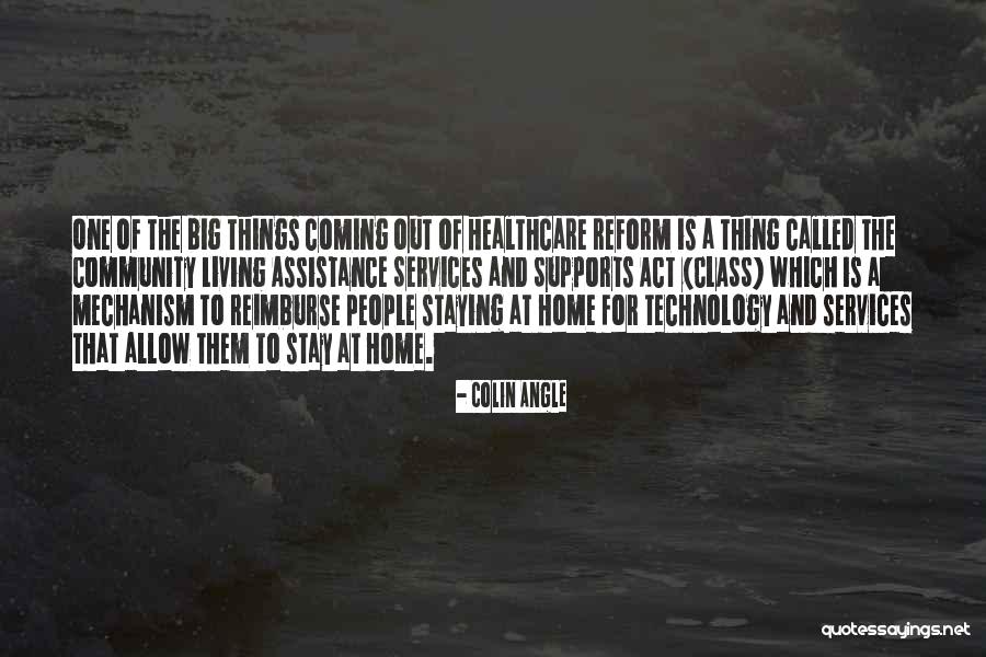 Technology In Healthcare Quotes By Colin Angle