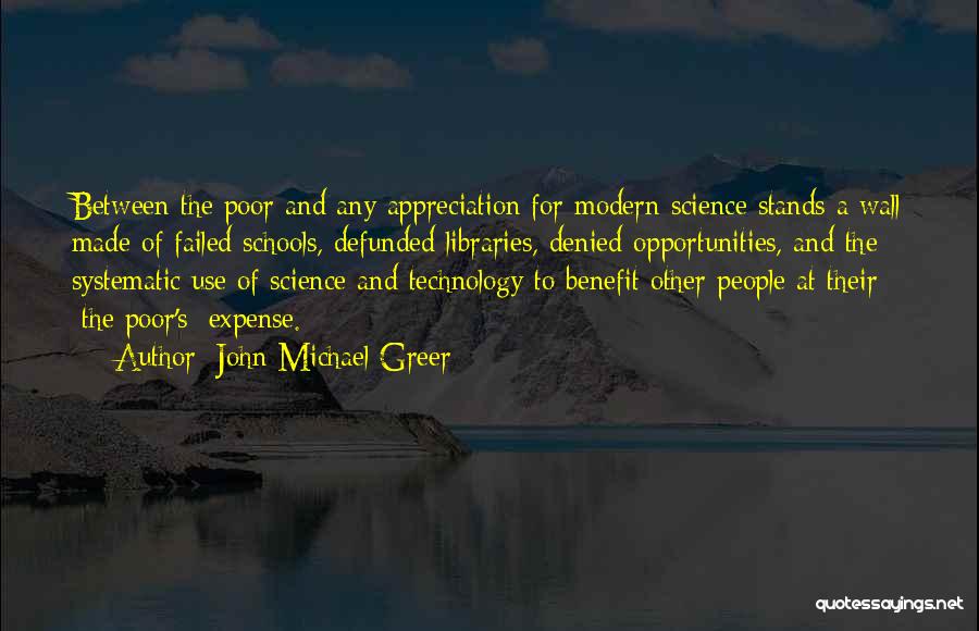 Technology In Schools Quotes By John Michael Greer