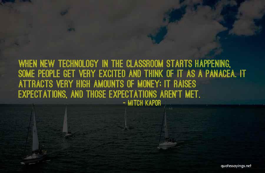 Technology In The Classroom Quotes By Mitch Kapor Technology In The Classroom Quotes By Mitch Kapor