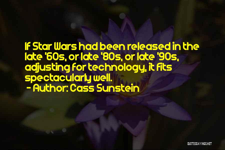 Technology In War Quotes By Cass Sunstein