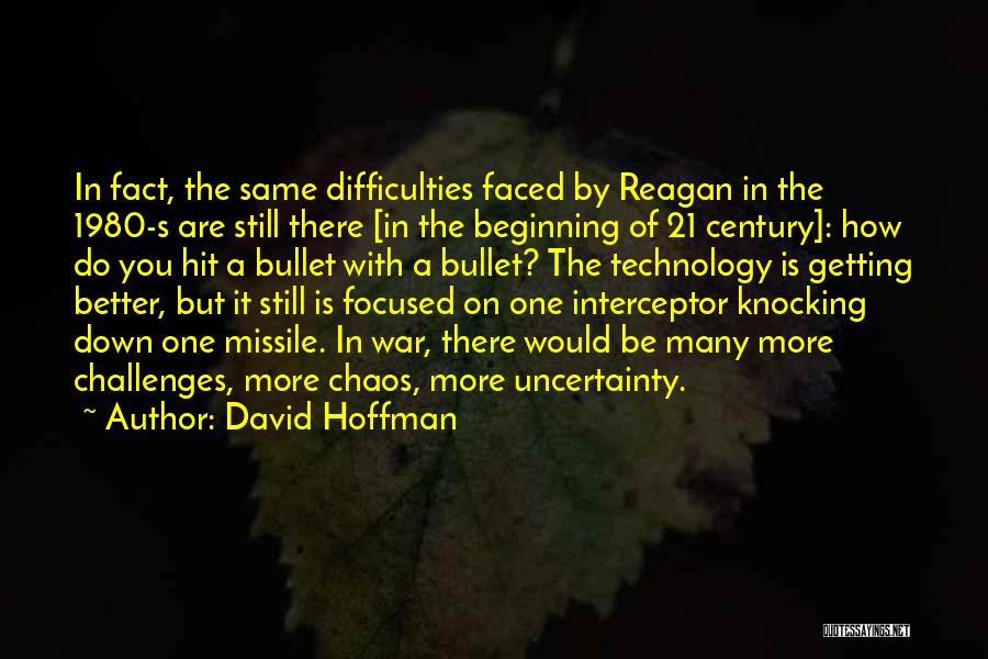 Technology In War Quotes By David Hoffman